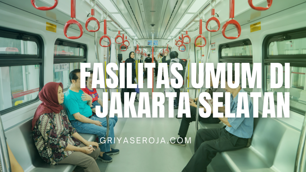 Fasilitas Umum di Jakarta Selatan